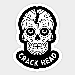 Crack Head Sugar Skull Dia De Los Muertos Pun Humor Sticker